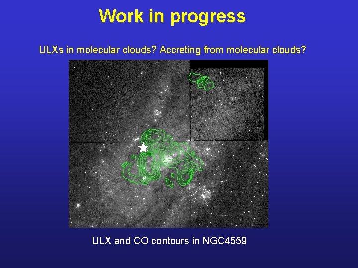 Work in progress ULXs in molecular clouds? Accreting from molecular clouds? ULX and CO