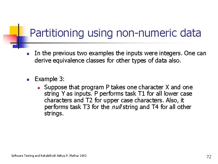 Partitioning using non-numeric data n n In the previous two examples the inputs were