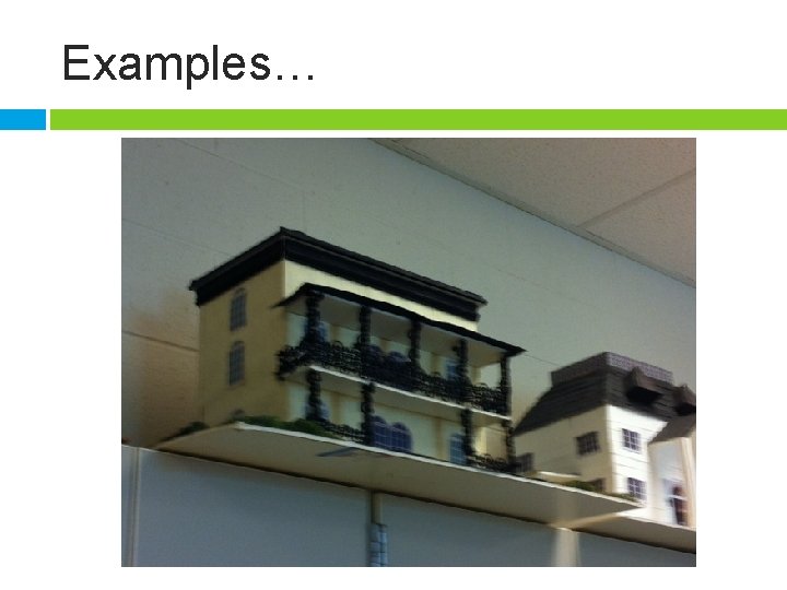 Examples… 