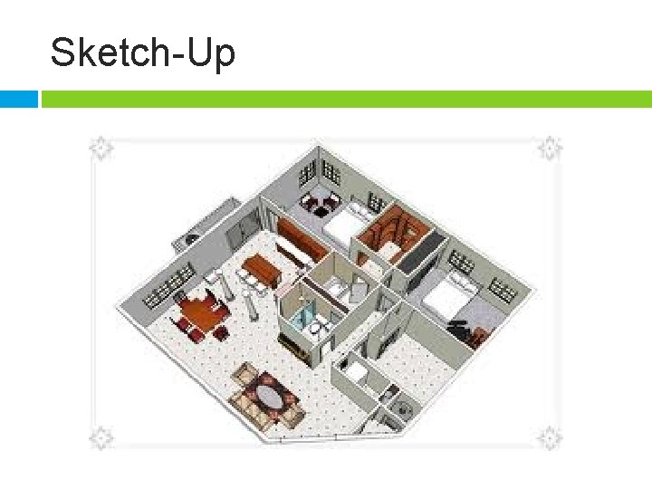 Sketch-Up 