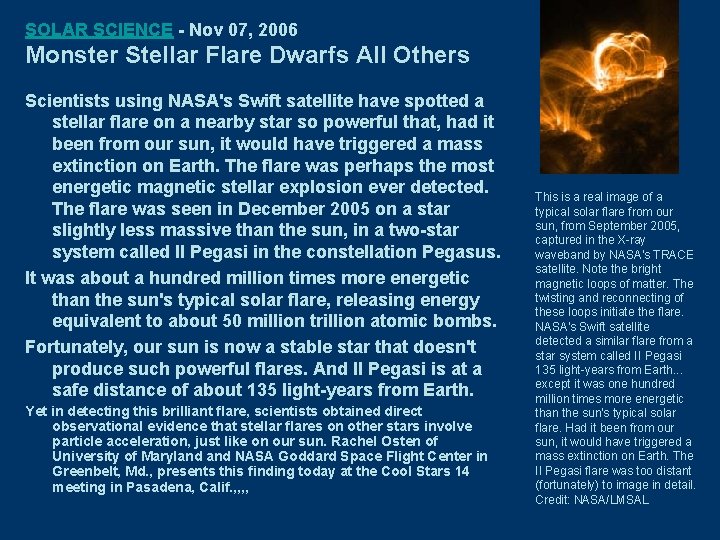 SOLAR SCIENCE - Nov 07, 2006 Monster Stellar Flare Dwarfs All Others Scientists using