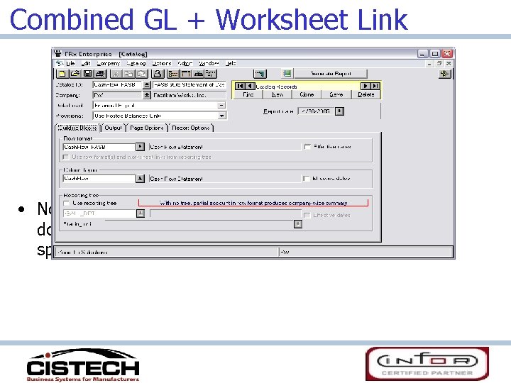Combined GL + Worksheet Link • Notice that with the combined link in your