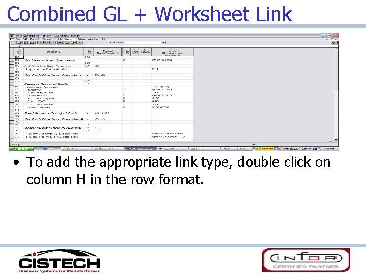 Combined GL + Worksheet Link • To add the appropriate link type, double click