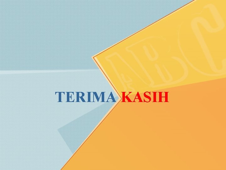 TERIMA KASIH 