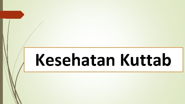 Kesehatan Kuttab Kesehatan Kuttab