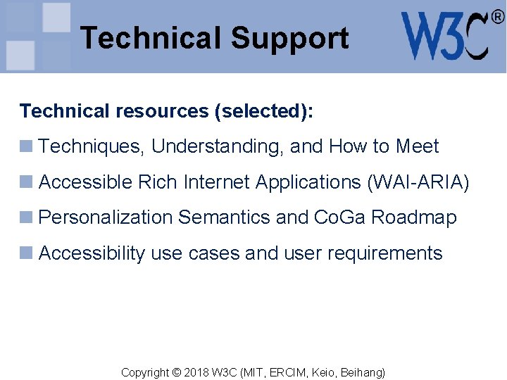 Technical Support Technical resources (selected): Techniques, Understanding, and How to Meet Accessible Rich Internet