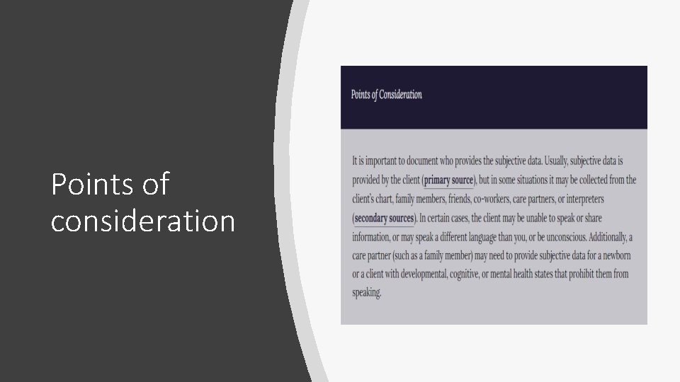 Points of consideration Points of consideration