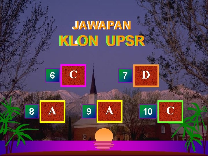 JAWAPAN KLON UPSR 6 8 A C 7 9 A D 10 C 
