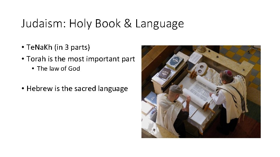 Judaism: Holy Book & Language • Te. Na. Kh (in 3 parts) • Torah
