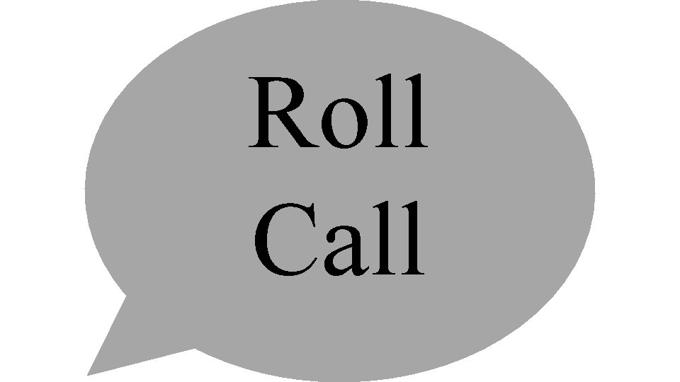 Roll Call 