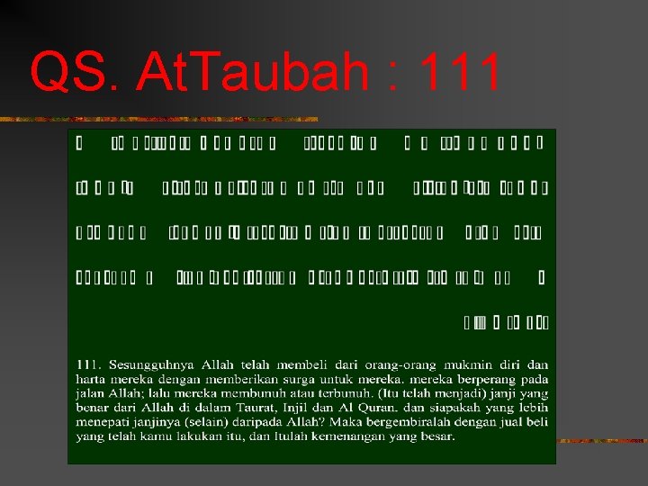 QS. At. Taubah : 111 