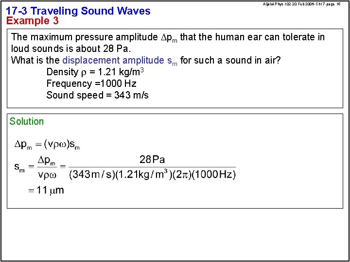 17 -3 Traveling Sound Waves Example 3 Aljalal-Phys. 102 -20 Feb 2006 -Ch 17