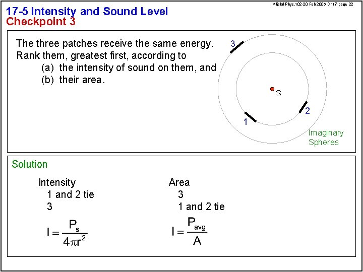 Aljalal-Phys. 102 -20 Feb 2006 -Ch 17 -page 22 17 -5 Intensity and Sound
