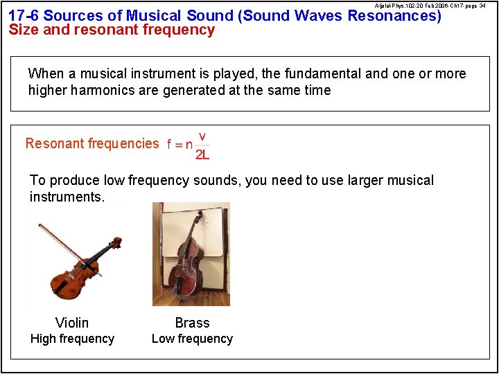 Aljalal-Phys. 102 -20 Feb 2006 -Ch 17 -page 34 17 -6 Sources of Musical