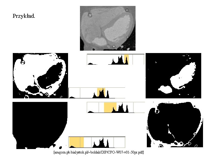 Przykład. [aragorn. pb. bialystok. pl/~boldak/DIP/CPO-W 07 -v 01 -50 pr. pdf] 