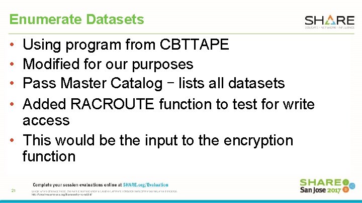 Enumerate Datasets • • Using program from CBTTAPE Modified for our purposes Pass Master