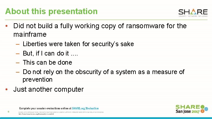 About this presentation • Did not build a fully working copy of ransomware for