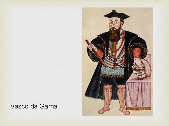 Vasco da Gama 
