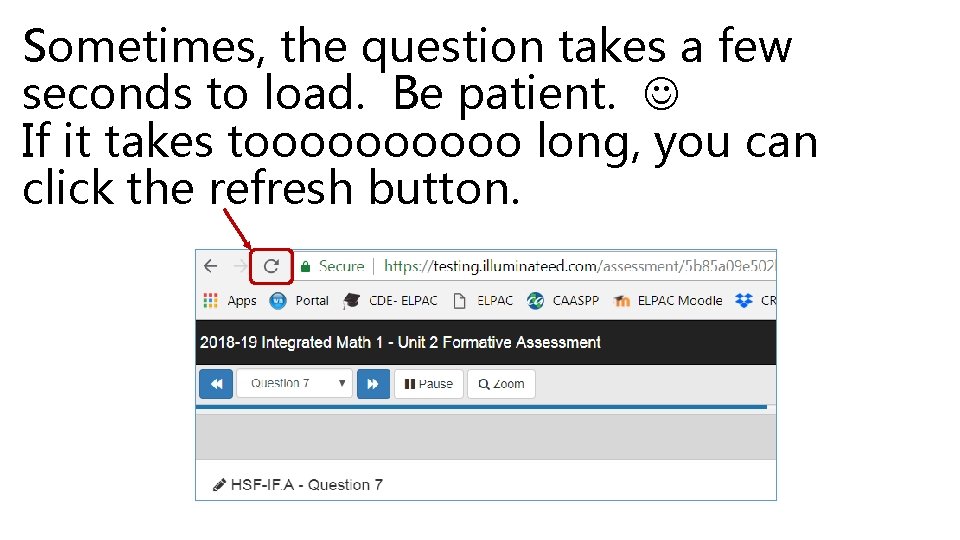 Sometimes, the question takes a few seconds to load. Be patient. If it takes