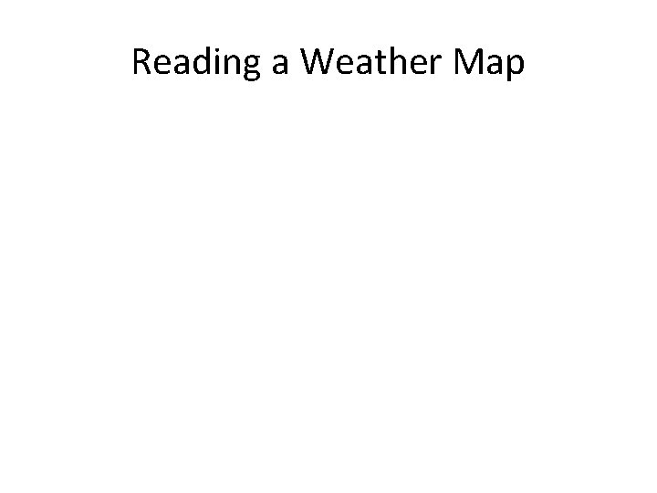 Reading a Weather Map 