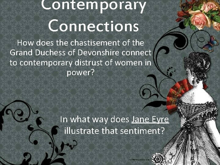 Contemporary Connections How does the chastisement of the Grand Duchess of Devonshire connect to