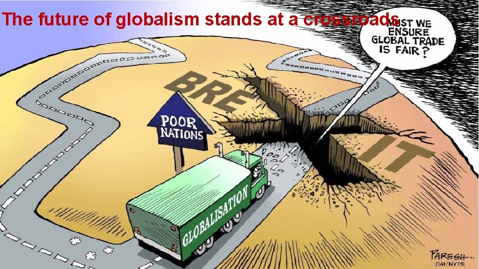 The future of globalism stands at a crossroads “for the equipping of the saints