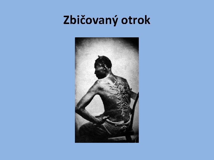 Zbičovaný otrok 