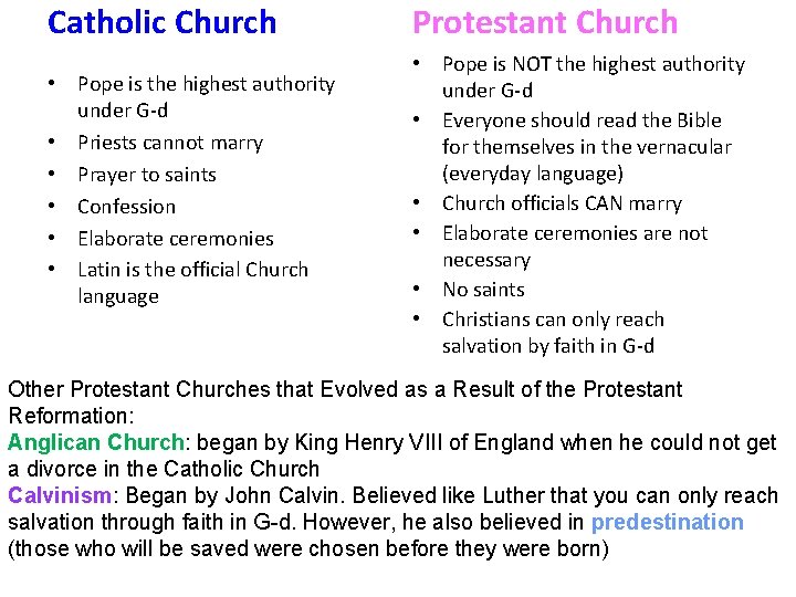 Catholic Church • Pope is the highest authority under G-d • Priests cannot marry