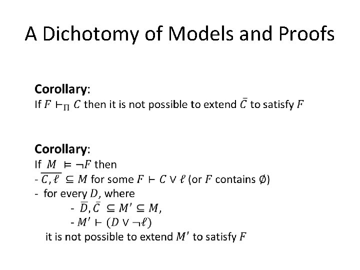 A Dichotomy of Models and Proofs 