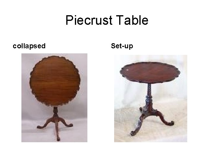 Piecrust Table collapsed Set-up 