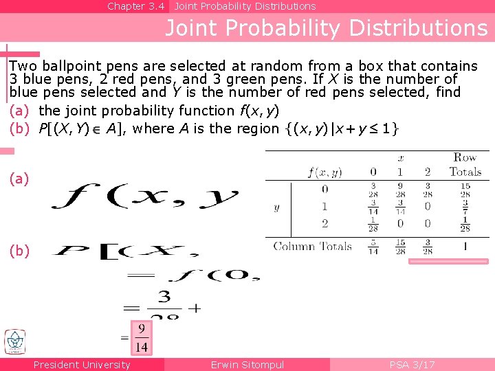 Chapter 3. 4 Joint Probability Distributions Two ballpoint pens are selected at random from