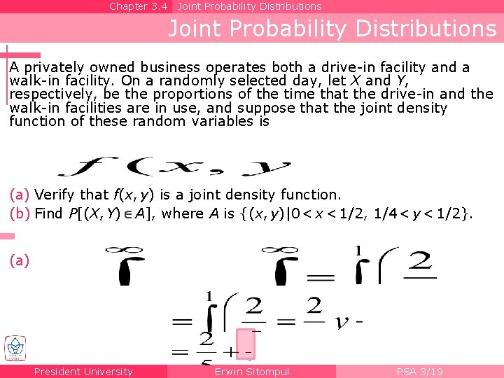 Chapter 3. 4 Joint Probability Distributions A privately owned business operates both a drive-in