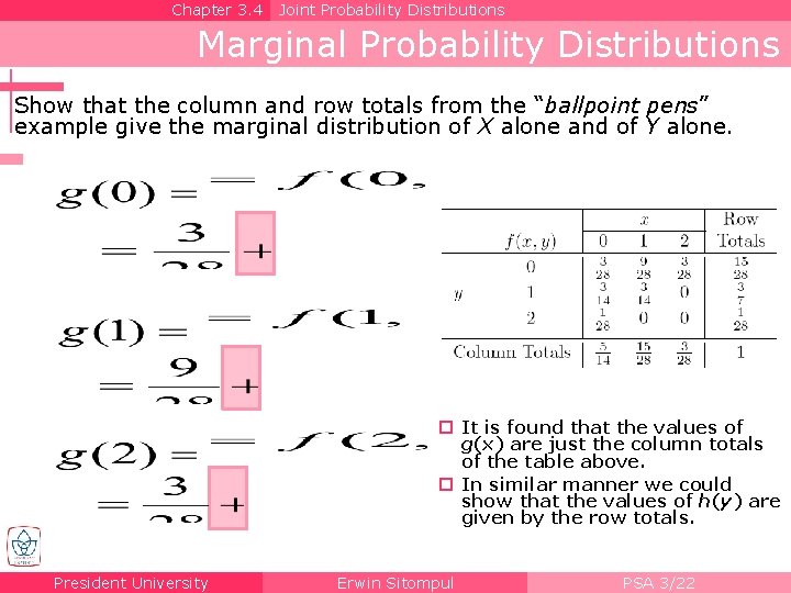 Chapter 3. 4 Joint Probability Distributions Marginal Probability Distributions Show that the column and