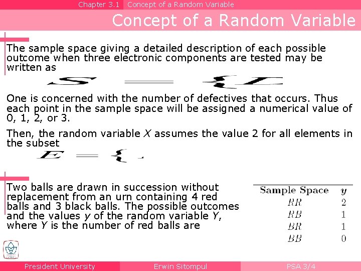 Chapter 3. 1 Concept of a Random Variable The sample space giving a detailed