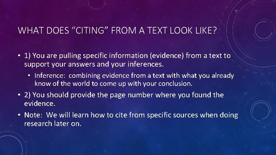 WHAT DOES “CITING” FROM A TEXT LOOK LIKE? • 1) You are pulling specific