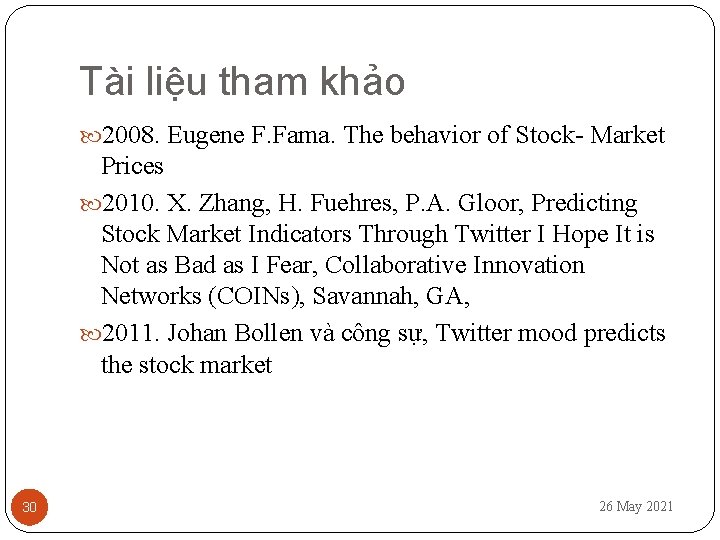 Tài liệu tham khảo 2008. Eugene F. Fama. The behavior of Stock Market Prices