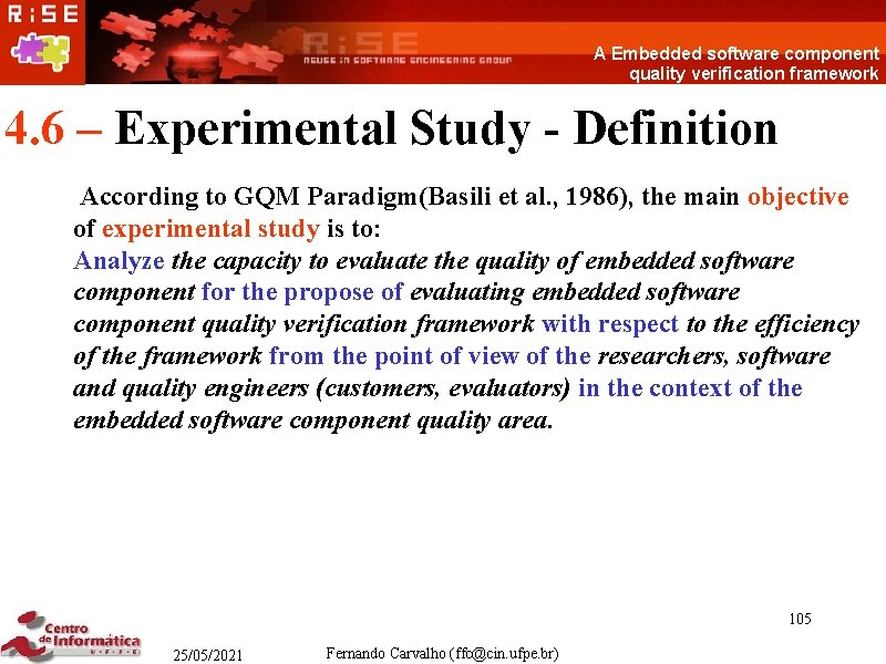 A Embedded software component quality verification framework 4. 6 – Experimental Study - Definition