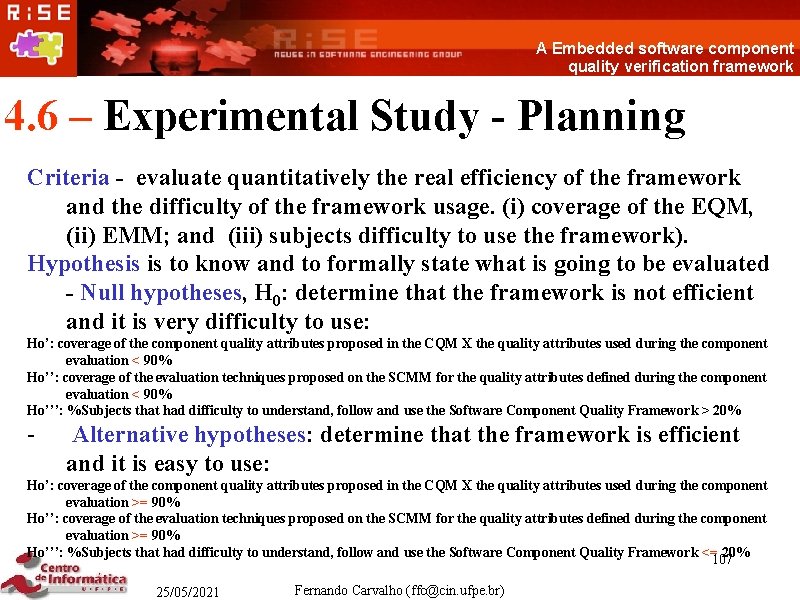 A Embedded software component quality verification framework 4. 6 – Experimental Study - Planning