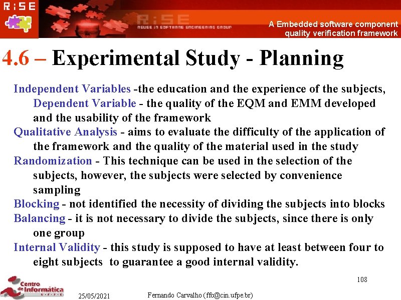 A Embedded software component quality verification framework 4. 6 – Experimental Study - Planning