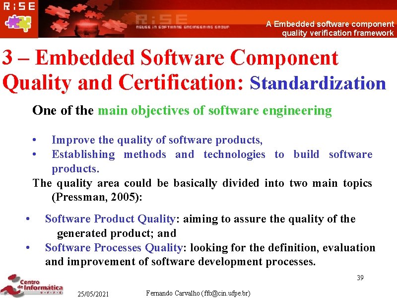 A Embedded software component quality verification framework 3 – Embedded Software Component Quality and