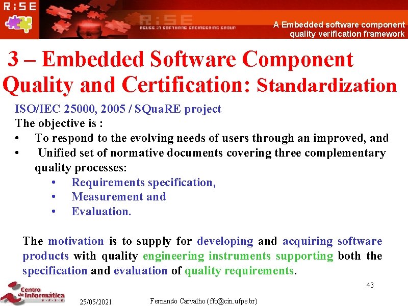 A Embedded software component quality verification framework 3 – Embedded Software Component Quality and