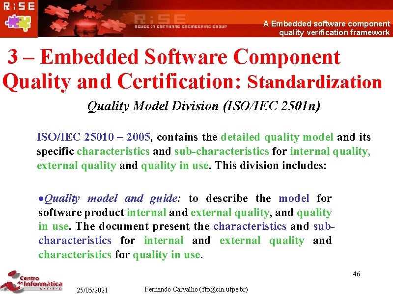 A Embedded software component quality verification framework 3 – Embedded Software Component Quality and