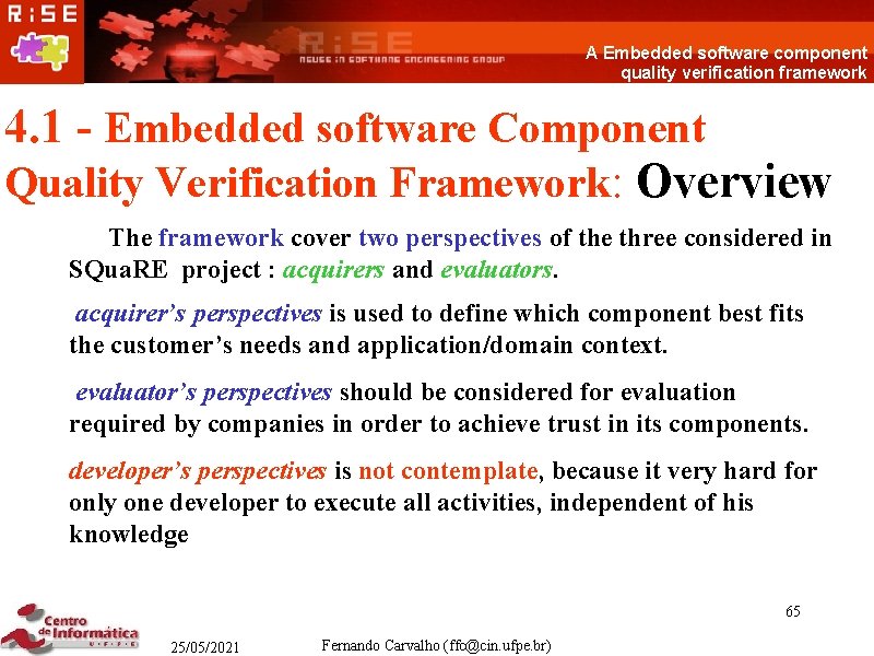 A Embedded software component quality verification framework 4. 1 - Embedded software Component Quality