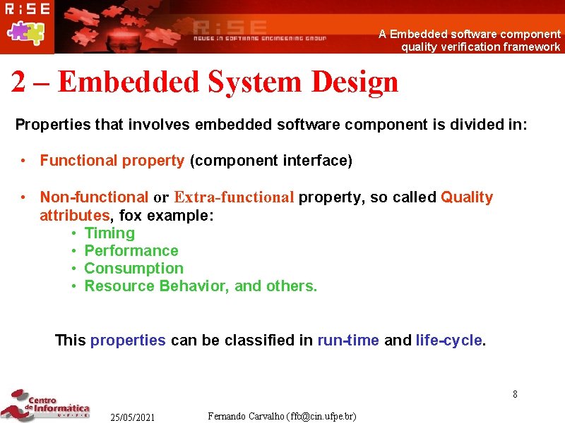 A Embedded software component quality verification framework 2 – Embedded System Design Properties that