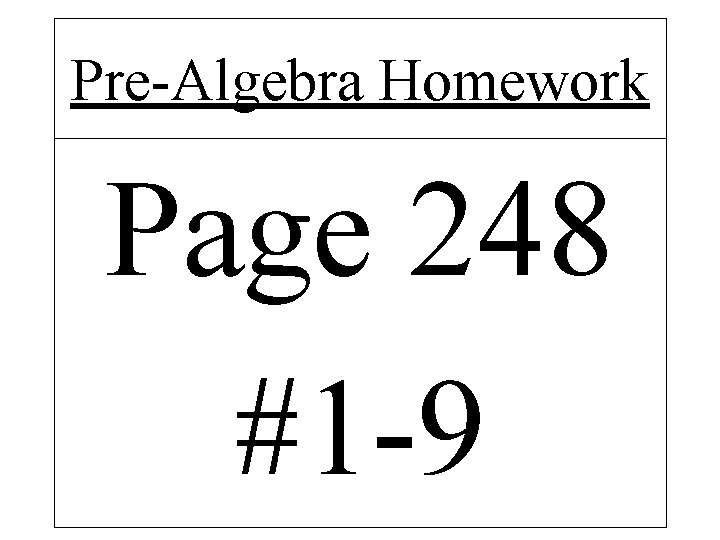 Pre Algerbra Homework Help