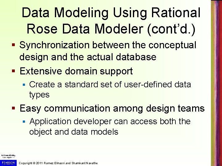 Data Modeling Using Rational Rose Data Modeler (cont’d. ) § Synchronization between the conceptual Data Modeling Using Rational Rose Data Modeler (cont’d. ) § Synchronization between the conceptual