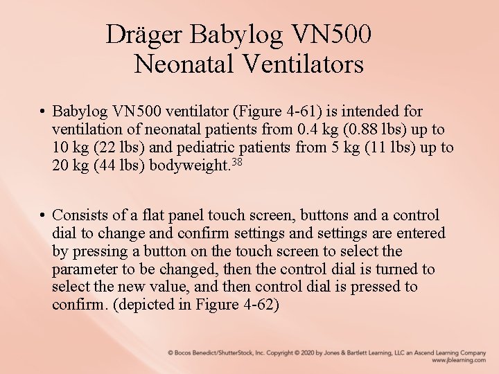 Dräger Babylog VN 500 Neonatal Ventilators • Babylog VN 500 ventilator (Figure 4 -61)