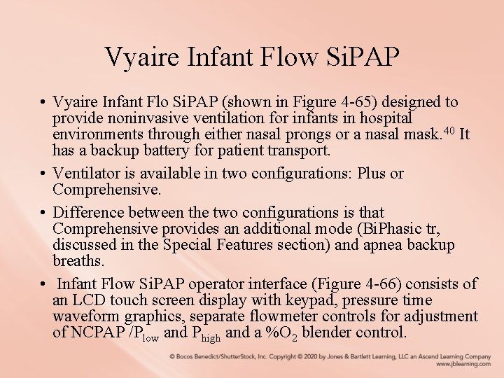 Vyaire Infant Flow Si. PAP • Vyaire Infant Flo Si. PAP (shown in Figure