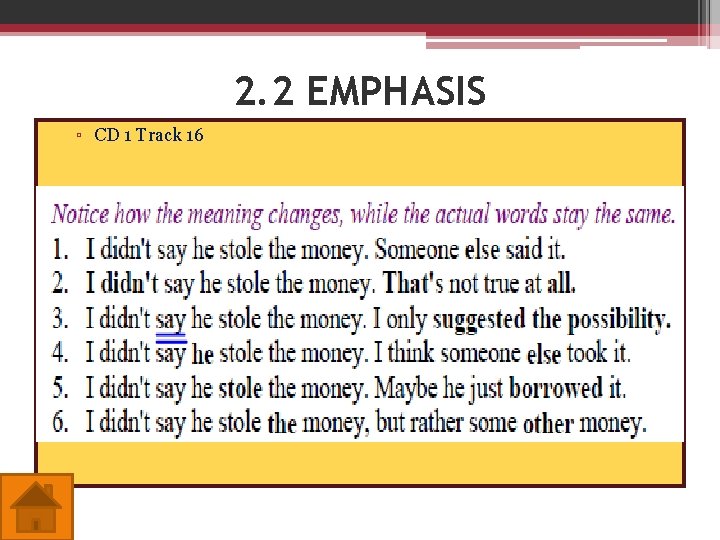 2. 2 EMPHASIS ▫ CD 1 Track 16 
