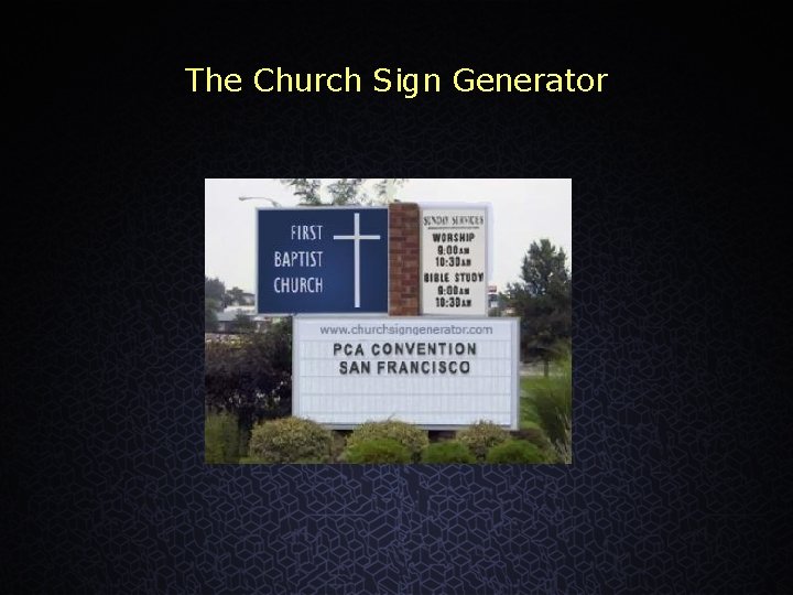 The Church Sign Generator The Church Sign Generator